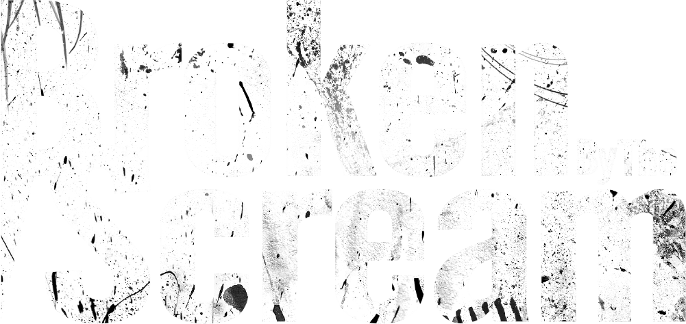 Broken By The Scream OFFICIAL SITE